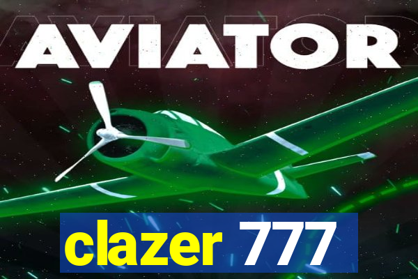 clazer 777